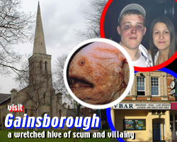 Gainsborough: a wretched hive of scum and villany