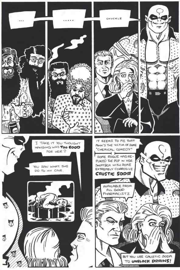 Caustic chemical comedy